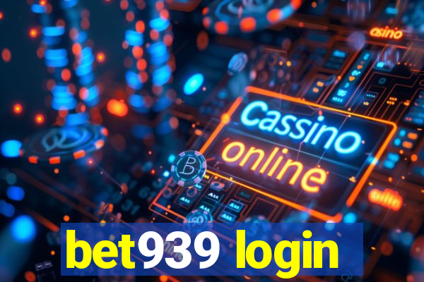 bet939 login